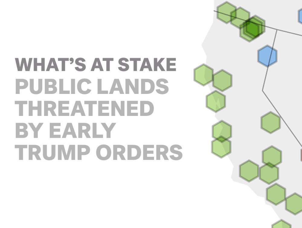 Portion of map with the text "What's at stake: Public lands threatened by early Trump orders"