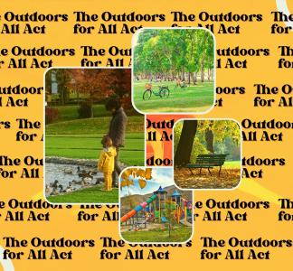 A collage of four photos of people enjoying parks with text that says "The Outdoors for All Act" tiled across.